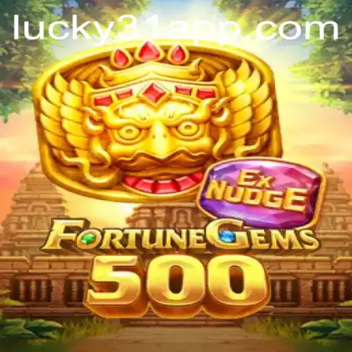 FortuneGems500: An Exciting Dive into a World of Luck and Strategy