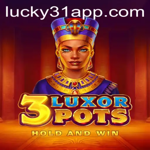Exploring the Enchanting World of 3LuxorPots: A Slot Game Adventure